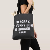 Grappige Sarcastische "Mijn Grappige Bot Is Weer G Tote Bag (Dichtbij)