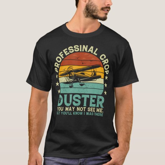 Grappige sarcastische professionele Crop Duster Ad T-shirt (Voorkant)