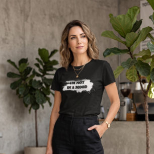 Grappige Sarcastische Quote "Ik Ben Niet In Een St T-shirt