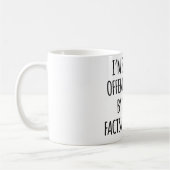 Grappige Sarcastische Quote Mok (Links)