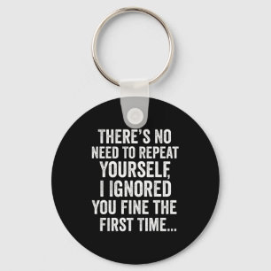 Grappige Sarcastische Quote Niet Nodig Om Jezelf T Sleutelhanger