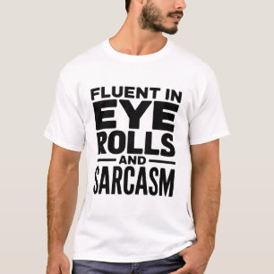 Grappige Sarcastische Quote - Vaardig In Oogrollen T-shirt
