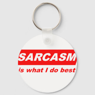 Grappige Sarcastische Sarcastische humor is wat ik Sleutelhanger