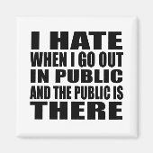 Grappige sarcastische slogan volwassen humor intro magneet (Voorkant)