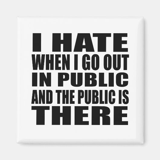 Grappige sarcastische slogan volwassen humor intro magneet (Voorkant)