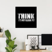 Grappige sarcastische slogan volwassenen humor sar poster (Thuiskantoor)