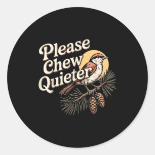 Grappige Sarcastische Spreuk Vintage Alsjeblieft K Ronde Sticker