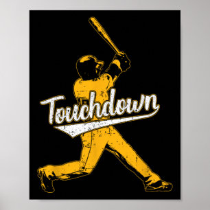 Grappige Sarcastische Touchdown Baseball Football Poster