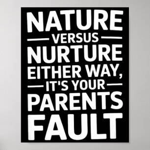 Grappige sarcastische uitspraak het is de schuld v poster