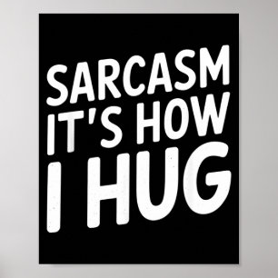 Grappige Sarcastische Zegswijze Typografie Humor Q Poster