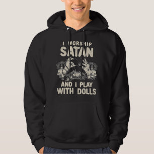 Grappige satanic Ik aanbid satan en ik speel met p Hoodie