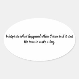 Grappige Satan's beurt om een insectenwesp te make Ovale Sticker