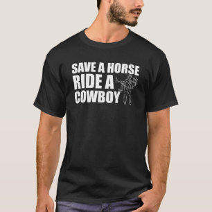 Grappige Save Paard Rijdt Een Cowboy T-shirt