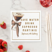 Grappige Save Water Drink Espresso Martinis Verjaa Servet (Insitu)