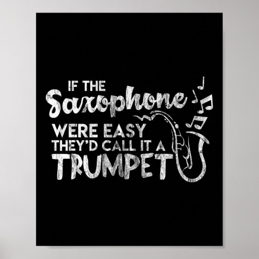 Grappige saxofoon als saxofoon was gemakkelijk noe poster (Voorkant)
