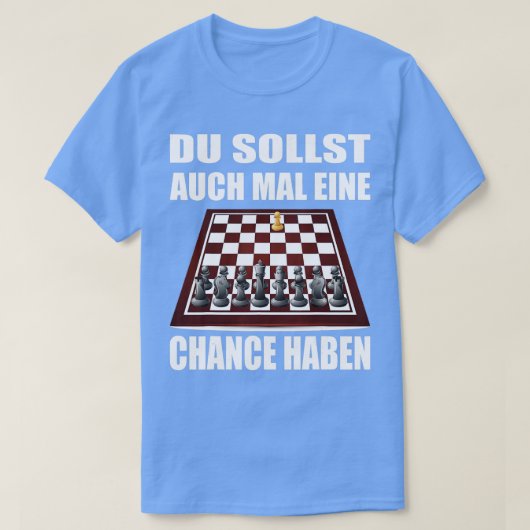 Grappige schaakspreuk voor sterke schaker die nade t-shirt (Design voorkant)
