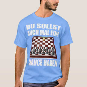 Grappige schaakspreuk voor sterke schaker die nade t-shirt
