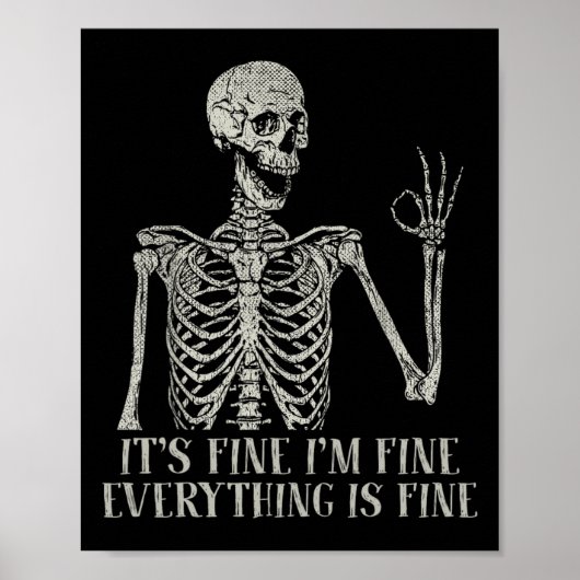 Grappige Schedel Halloween Kostuum Het Is Prima Ik Poster (Voorkant)