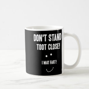 Grappige Scheet Sta Niet Te Dichtbij Ik Kan Een Sc Koffiemok