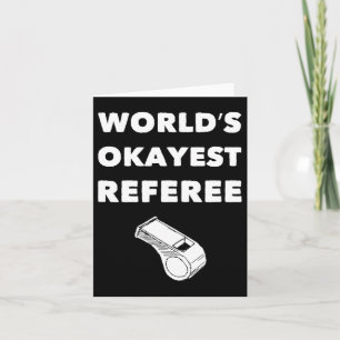 Grappige scheidsrechter S - World's Okayest Scheid Kaart