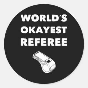 Grappige scheidsrechter S - World's Okayest Scheid Ronde Sticker