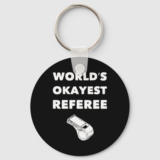 Grappige scheidsrechter S - World's Okayest Scheid Sleutelhanger (Voorkant)