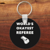Grappige scheidsrechter S - World's Okayest Scheid Sleutelhanger (Voorkant)