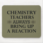 Grappige scheikunde leraren citaten muismat (Voorkant)