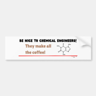 Grappige scheikundig ingenieur — wees aardig voor bumpersticker