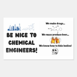 Grappige scheikundig ingenieur — wees aardig voor  rechthoekige sticker