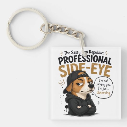 Grappige Scheve Blik Hond - "Ik Oordeel Niet Over Sleutelhanger (voorkant)