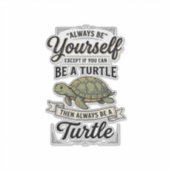 Grappige Schildpad Citaat Vintage Gravure Ontwerp Sticker (Voorkant)
