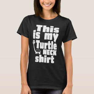 Grappige schildpad Dit is mijn coltrui T-shirt Gra