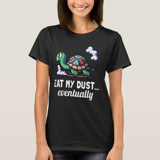 Grappige Schildpad Pun Eet Mijn Dust Schildpad Lov T-shirt (Voorkant)