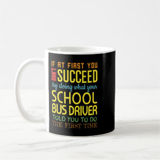 Grappige School Bus Driver Succeed Gift Appreciati Koffiemok