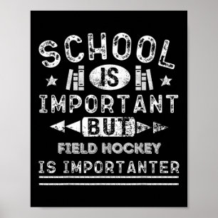 Grappige school is belangrijk maar veldhockey is b poster