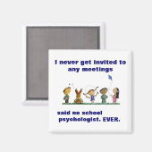 Grappige school psycholoog magneet (Voorkant / Achterkant)