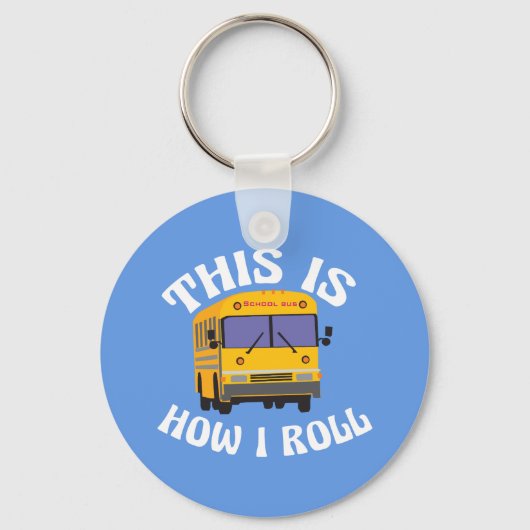 Grappige schoolbuschauffeur Dit is hoe ik rijdt Sleutelhanger (Voorkant)