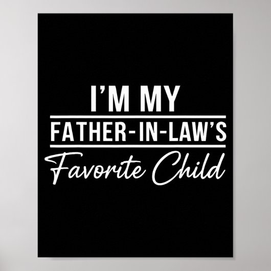 Grappige Schoonzoon T-shirt Ik Ben Mijn Schoonvade Poster (Voorkant)