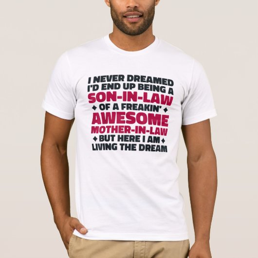 Grappige schoonzoon van schoonmoeder t-shirt (Voorkant)