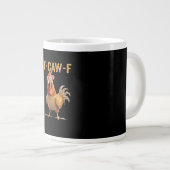 Grappige Schreeuwende Kip F-Caw-F Grapjas Ontwerp Grote Koffiekop (Voorkant rechts)