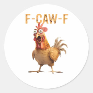 Grappige Schreeuwende Kip F Krijt F Humor Ronde Sticker