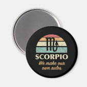 Grappige Scorpio Zodiac regels Magneet (Voorkant / Achterkant)
