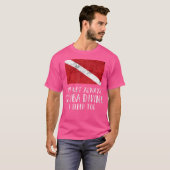 Grappige Scuba Diving Vlag Scuba Niet Altijd T-shirt (Voorkant volledig)