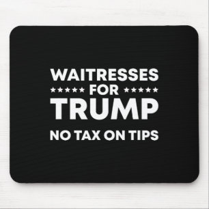 Grappige serveersters voor Trump geen belasting ov Muismat