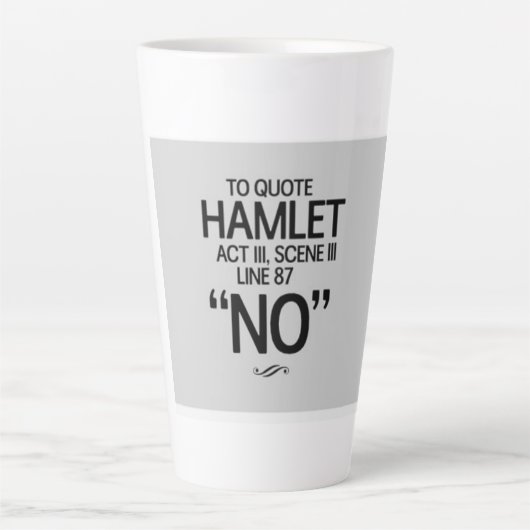 Grappige Shakespeare citaat Latte Mok (Voorkant)