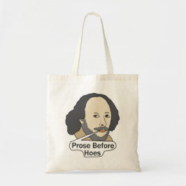 Grappige Shakespeare-quote - Proza voor Hoeren Tote Bag