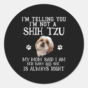 Grappige Shih Tzu Shihtzu Cadeau Moeder Mama Baby Ronde Sticker