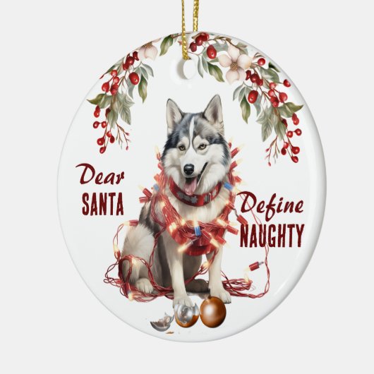 Grappige Siberische Husky definiëren stoute Kerstm Keramisch Ornament (Links)