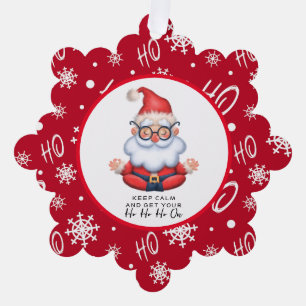 Grappige Sinterklaas Blijf kalm & Get Your Ho HO a Ornament Kaart